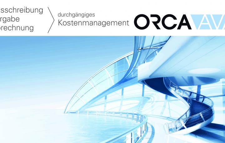 ORCA AVA 22 - Ausschreibung, Vergabe, Abrechnung inklusive starkem Kostenmanagement